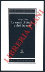 La zattera di Vesalio e altri drammi