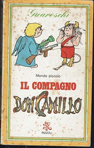 Il Compagno Don Camillo. Mondo Piccolo - Giovannino Guareschi - copertina