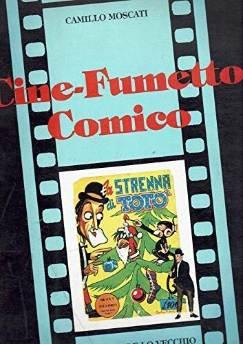Cine Fumetto Comico - Camillo Moscati - copertina