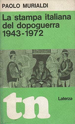La stampa italiana del dopoguerra 1943. 1972 - Paolo Murialdi - copertina