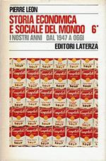 Storia Economica E Sociale Del Mondo 6 Due Volumi