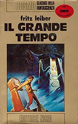 Il grande tempo - Fritz Leiber - copertina