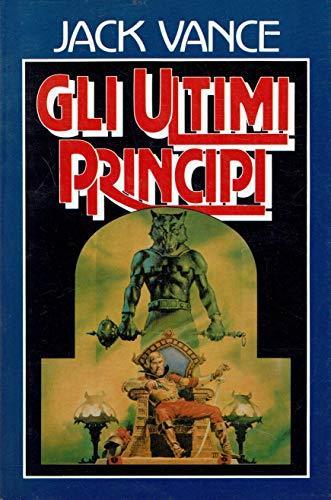 Gli Ultimi Principi - Jack Vance - copertina