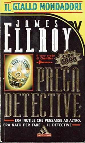 Prega Detective - James Ellroy - copertina