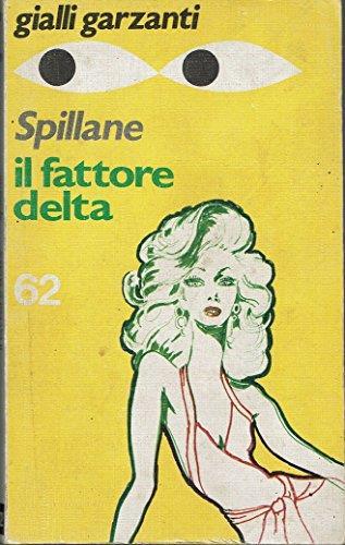 Il fattore delta - Mickey Spillane - copertina