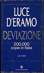 Deviazione. Luce D'Eramo. Mondadori. collana Oscar. anno 1981 /1 edizione