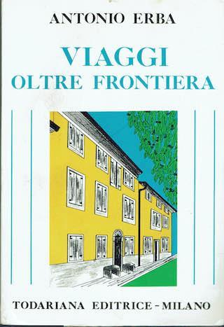 Viaggi oltre frontiera - Antonio Erba - copertina