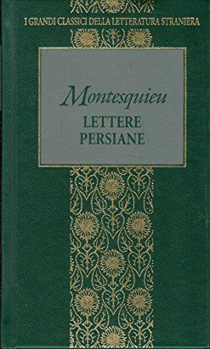 Lettere persiane. I grandi Classici della Letteratura Straniera. Fabbri Editori, 1996 - Charles L. de Montesquieu - copertina