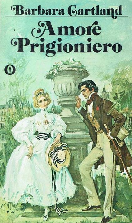 Amore prigioniero - Barbara Cartland - copertina