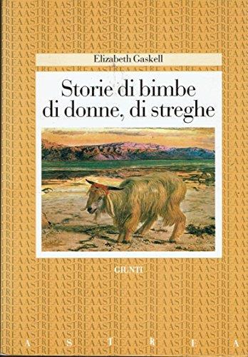 Storie di bimbe, di donne, di streghe (Astrea) - Elizabeth Gaskell - copertina