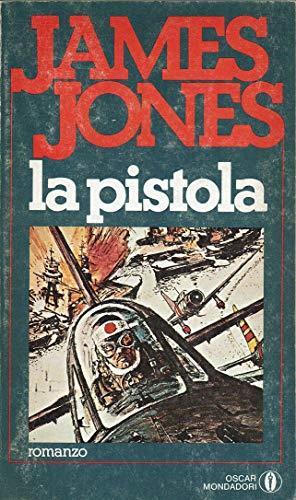 La pistola - James Jones - copertina