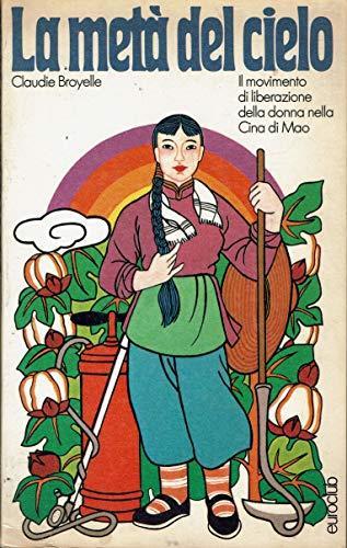 La metà del cielo - Claudie Broyelle - copertina