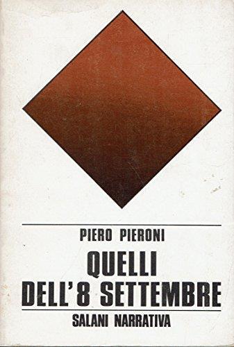 Quelli dell'8 settembre - Piero Pieroni - copertina