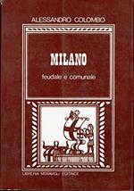 Milano feudale e comunale