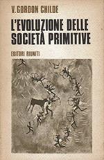 L' Evoluzione Delle Società Primitive