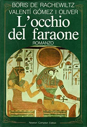 L' occhio del faraone, romanzo - Boris De Rachewiltz - copertina