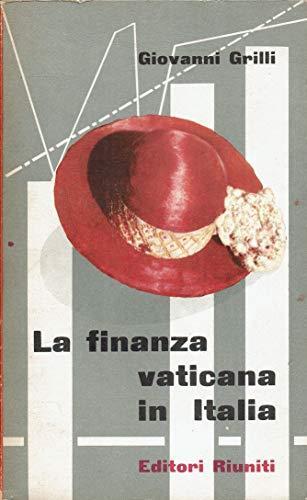 La finanza vaticana in Italia - Giovanni Grilli - copertina