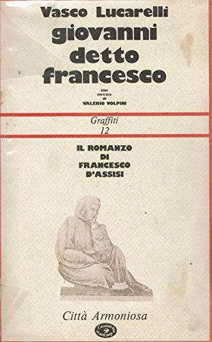 Giovanni detto Francesco - Vasco Lucarelli - copertina