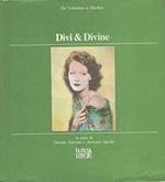 Divi & divine: da Valentino a Marilyn. Catalogo della mostra tenuta a Milano nel 1981