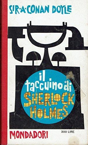 Il taccuino di Sherlock Holmes - Arthur Conan Doyle - Libro Usato - Milano  - | IBS