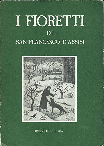 I fioretti di San Francesco d'Assisi. 1982. Edizioni Porziuncola - - copertina