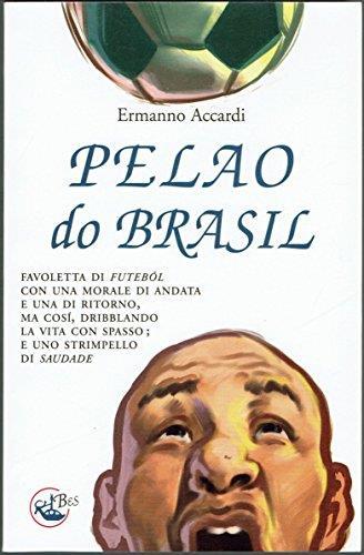 Pelao do Brasil, favoletta di futebol - copertina