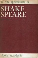 La vita appassionata di Shakespeare