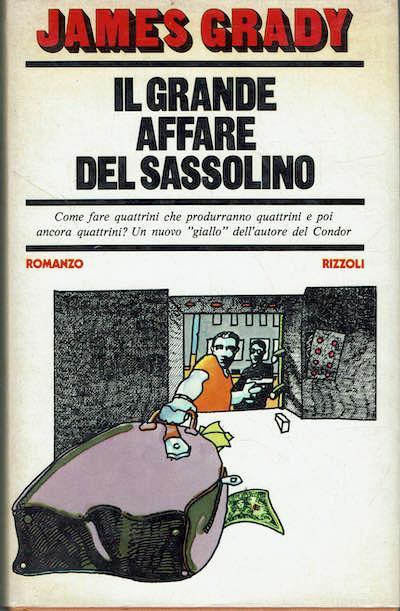 Il grande affare del sassolino - James Grady - copertina