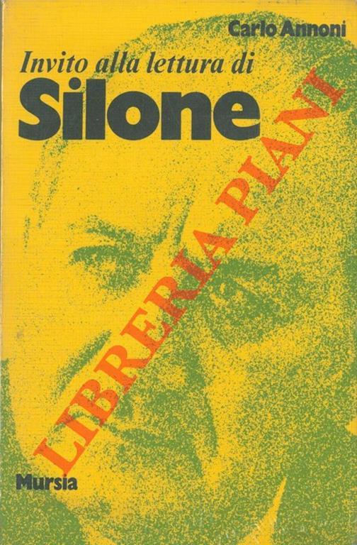 Invito alla lettura di Ignazio Silone - Carlo Annoni - copertina