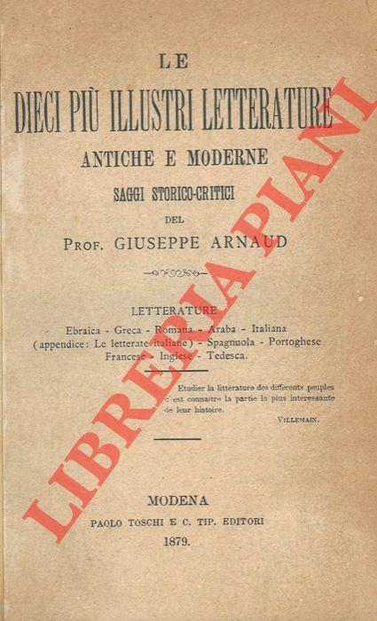 Le dieci pi� illustri letterature antiche e moderne. Saggi storico-critici - Giuseppe Arnaud - copertina