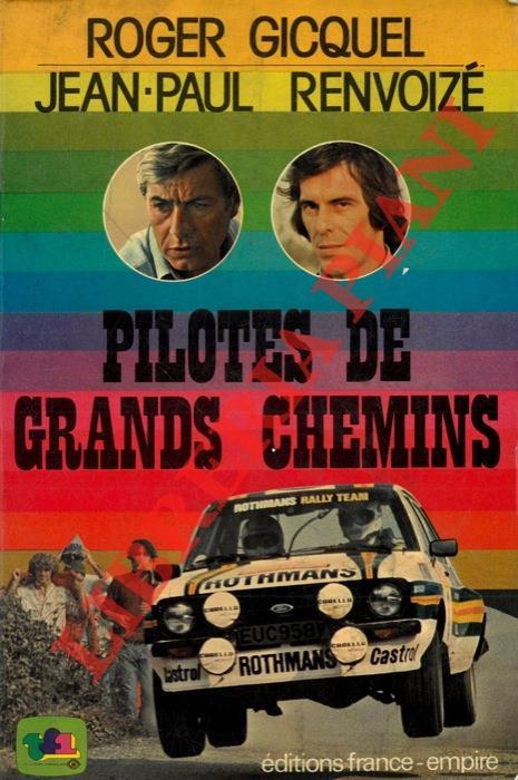 Pilotes de grands chemins - Roger Gicquel - copertina