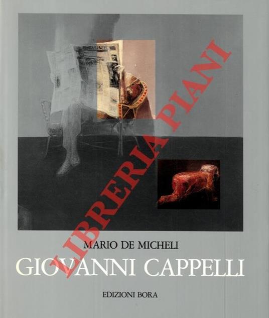Giovanni Cappelli - Mario De Micheli - Libro Usato - Bora - | IBS