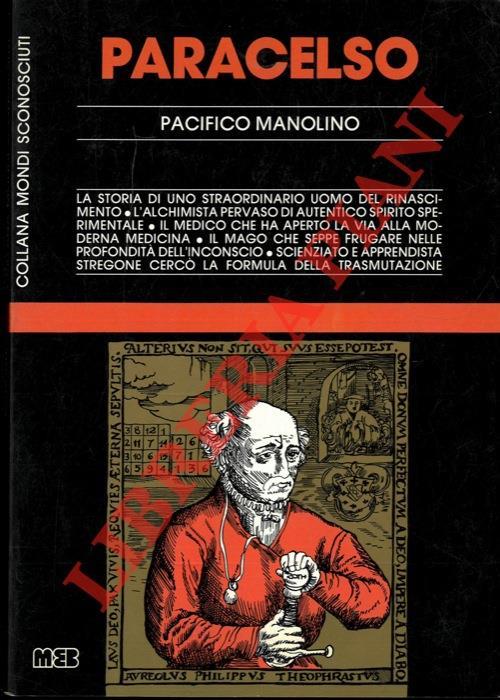 Paracelso. Alchimista, medico, mago - Pacifico Manolino - copertina