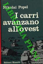 I carri avanzano all'ovest