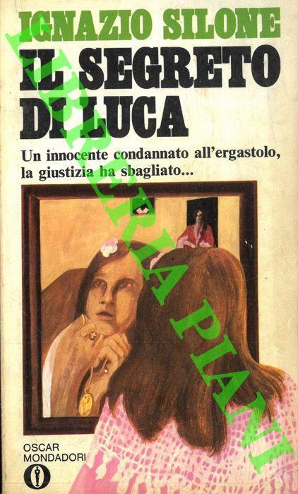 Il segreto di Luca - Ignazio Silone - copertina