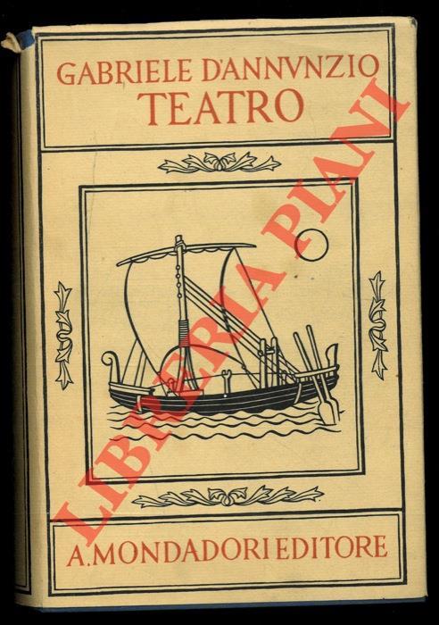 Teatro. Tragedie sogni e misteri - Gabriele D'Annunzio - copertina