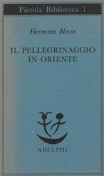 Il pellegrinaggio in Oriente