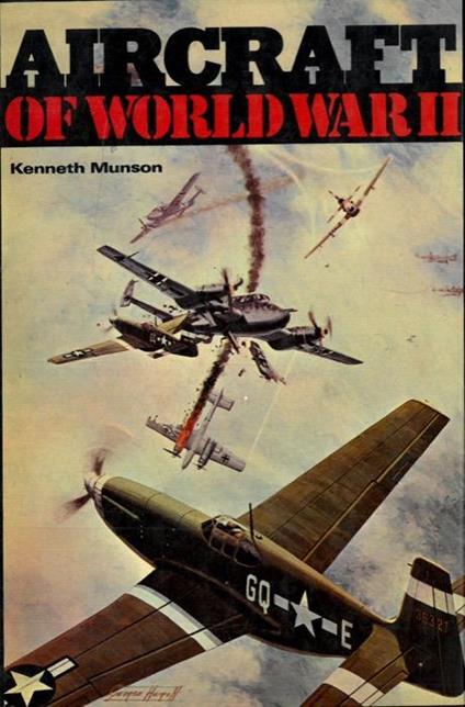 Aircraft of world war II - Kenneth Munson - copertina