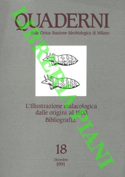 L' illustrazione malacologica dalle origini al 1800. Bibliografia - Erminio Caprotti - copertina