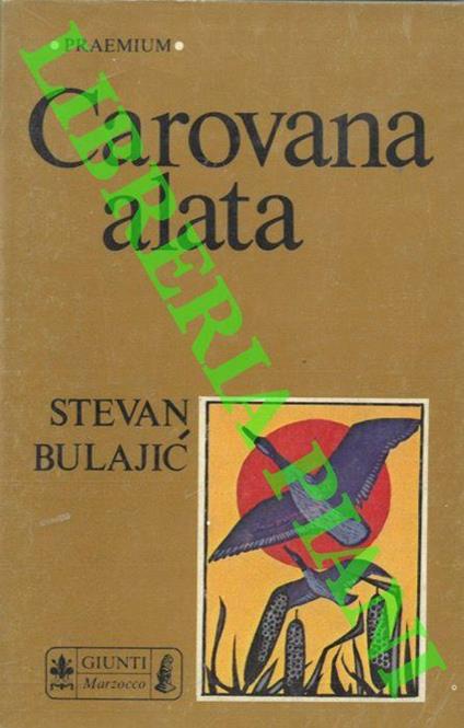 Carovana alata - Stevan Bulajic - copertina