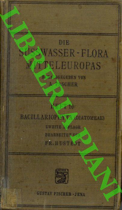 Die Susswasser-Flora Mitteleuropas. Heft 10: Bacillariophyta (Diatomeae) - A. Pascher - copertina