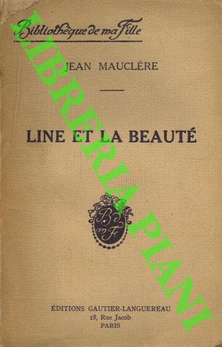 Line et la beauté - Jean Mauclere - copertina