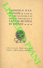 Vite di uomini illustri e di uomini oscuri. La vita di Cola di Rienzo