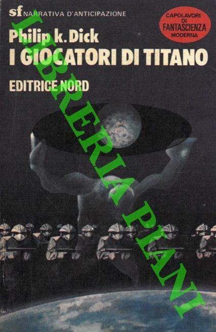 I giocatori di Titano - Philip K. Dick - copertina