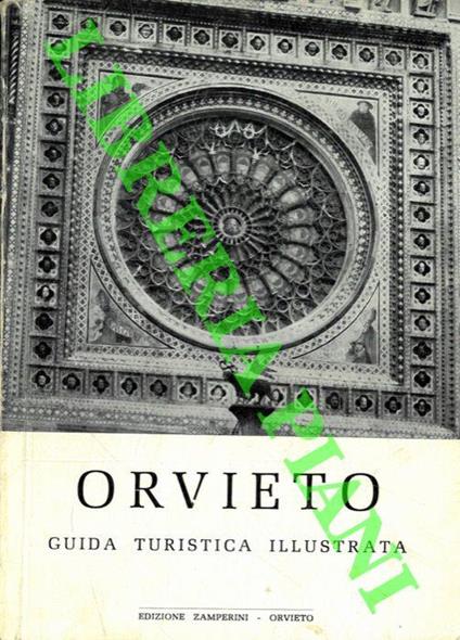 Orvieto. Guida turistica illustrata - Giuseppe Riccioni - copertina