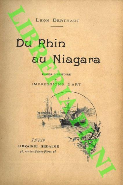 Du Rhin au Niagara, pages d'Histoire et impressions d'art - Léon Berthaut - copertina