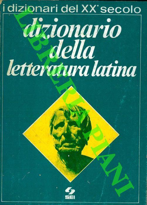 Dizionario della letteratura latina - Raymond Chevallier - copertina