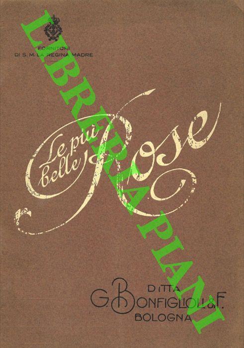 Le più belle rose. Bologna. Autunno 1925 - Primavera 1926 - copertina