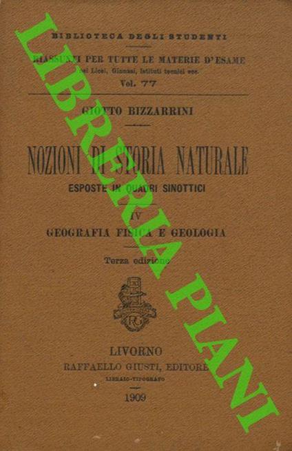 Nozioni di storia naturale esposte in quadri sinottici. IV. Geografia, fisica e geologia - Giotto Bizzarrini - copertina