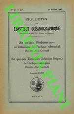 Sur Quelques Péridiniens rares ou intéressants du Pacifique subtropical (Récoltes Alain Gerbault) . Sur Quelques Tintinnides (Infusoires loriqués) du Pacifique subtropiacl (Récoltes Alain Gerbault)